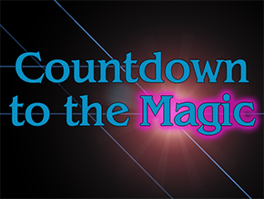 Countdown to the Magic | RK Guide